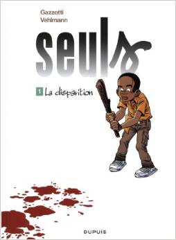 Seuls - tome 1 - La disparition 